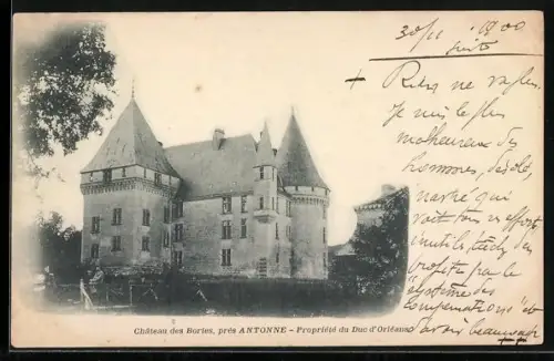 AK Antonne, Château des Bories, Propriété du Duc d`Orléans