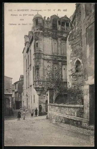 AK Bergerac /Dordogne, Maison du XVIe siècle dite Château de Henri IV