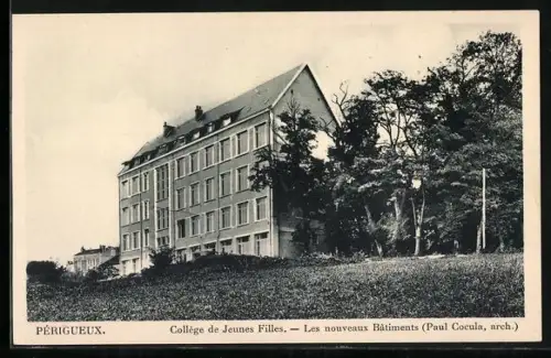 AK Périgueux, Collège de Jeunes Filles, Les nouveaux Bâtiments, Paul Cocula, arch