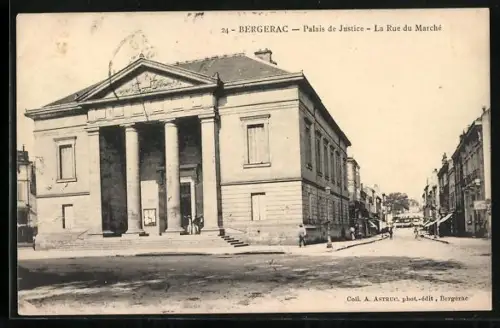 AK Bergerac, Palais de Justice, La Rue du Marché