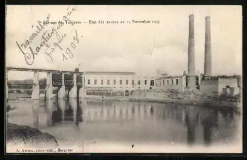 AK Tuilières, Barrage des Tuilières, État des travaux au 15 Novembre 1907