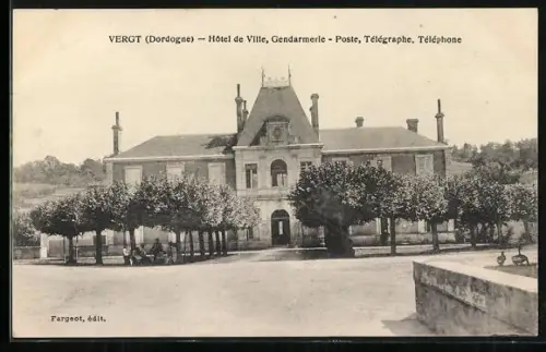AK Vergt /Dordogne, Hôtel de Ville, Gendarmerie, Poste, Télégraphe, Téléphone