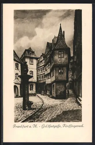 Künstler-AK Alt-Frankfurt, Goldhutgasse, Fünffingereck
