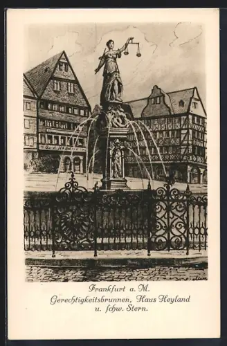 Künstler-AK Alt-Frankfurt, Gerechtigkeitsbrunnen, Haus Heyland, Schw. Stern