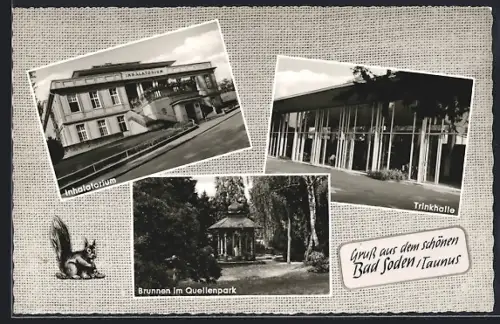 AK Bad Soden /Taunus, Inhalatorium, Trinkhalle, Brunnen im Quellenpark