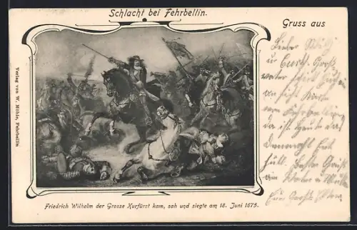Künstler-AK Fehrbellin, Schlacht bei Fehrbellin, Friedrich Wilhelm der Grosse Kurfürst, 18. Juni 1675