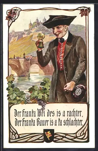 Künstler-AK Der Franka Wei des is a rachter, der Franka Bauer is a ka schlachter, Genuss von Frankenwein