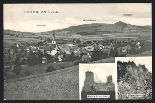 AK Poppenhausen / Rhön, Ruine Ebersberg, Stienwand, Teilansicht mit Wasserkuppe, Pferdskopf und Abtsroda