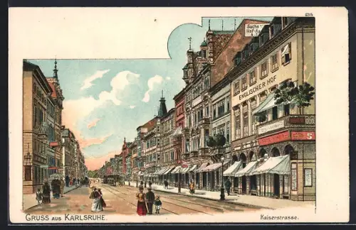 Lithographie Karlsruhe, Kaiserstrasse mit Strassenbahn und Hotel Englischer Hof