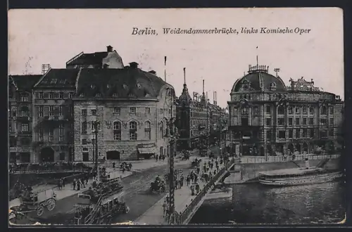 AK Berlin, Weidendammerbrücke, Komische Oper