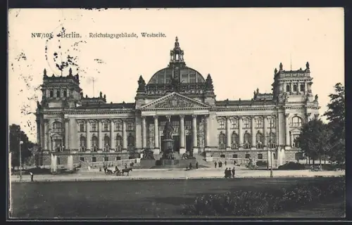 AK Berlin-Tiergarten, Reichstagsgebäude, Westseite