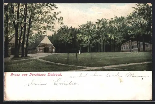 AK Dobrock, Forsthaus Dobrock
