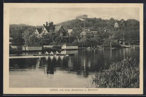 AK Hügel, Villa, Bootshaus, Bahnhof