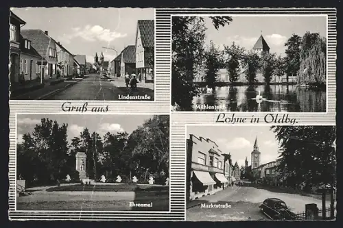 AK Lohne in Oldbg., Lindenstrasse, Mühlenteich, Ehrenmal, Marktstrasse