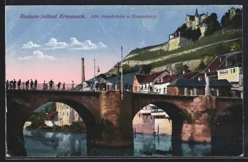 AK Bad Kreuznach, Alte Nahebrücke, Kauzenberg