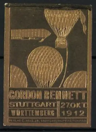 Reklamemarke Stuttgart, Gordon Bennett Ballonrennen 1912, Zeppelin Luftschiff und Ballone, schwarz-gold