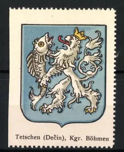 Reklamemarke Tetschen /Decín, Kgr. Böhmen, Löwe mit Fisch im Wappen