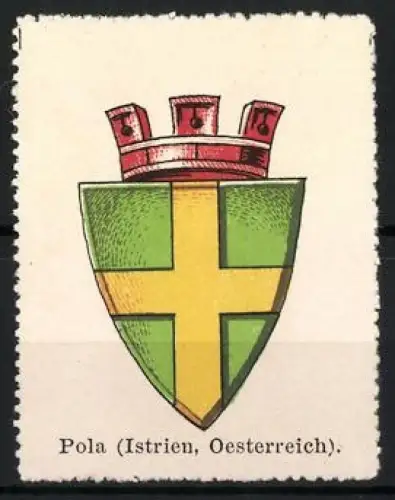 Reklamemarke Pola, Istrien, Österreich, Wappen mit Kreuz und Krone