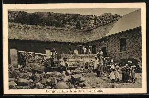 AK Oblaten-Brüder beim Bau einer Statione