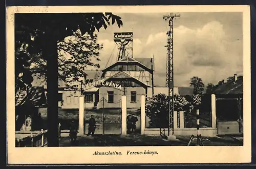 AK Aknaszlatina, Ferenc-bánya