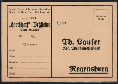 AK Regensburg, Korrespondenzkarte Th. Laufer, Abt. Wetzstein-Versand, Haarscharf-Wetzsteine für Landwirte