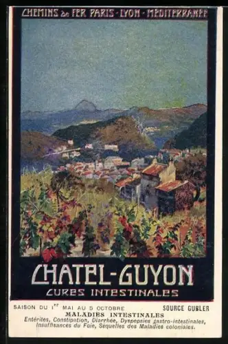 Künstler-AK Chatel-Guyon, Reklame für Tourismus, Chemins de Fer Paris-Lyon-Méditerranée, Blick zum Ort