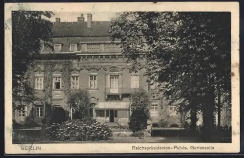 AK Berlin, Reichspräsidenten-Palais, Gartenseite