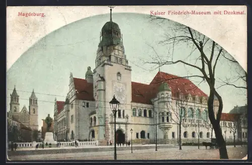 AK Magdeburg, Blick auf das Kaiser Friedrich-Museum mit Denkmal