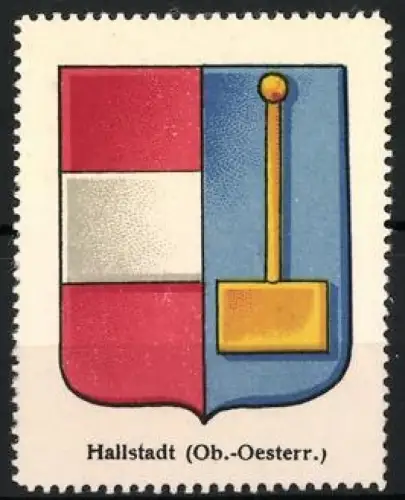Reklamemarke Hallstadt, Hallstadt (Ob.-Oesterr.), Wappen mit Hammer