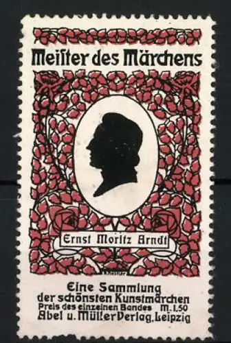 Reklamemarke Leipzig, Band aus dem Abel & Müller Verlag, Meister des Märchens Ernst Moritz Arndt Silhouette