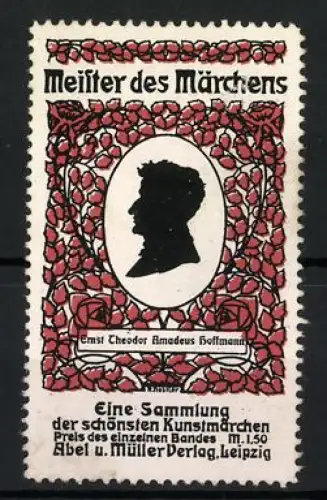 Reklamemarke Leipzig, Band aus dem Abel & Müller Verlag, Meister des Märchens, Silhouette von E.T.A. Hoffmann