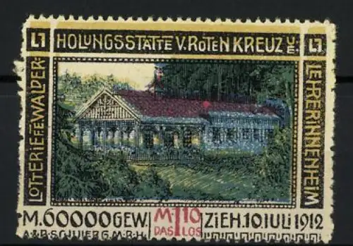Reklamemarke München, A & B Schuler GmbH, Lotterie für eine Wald-Erholungsstätte v. Roten Kreuz, Gebäude im Wald, 1912