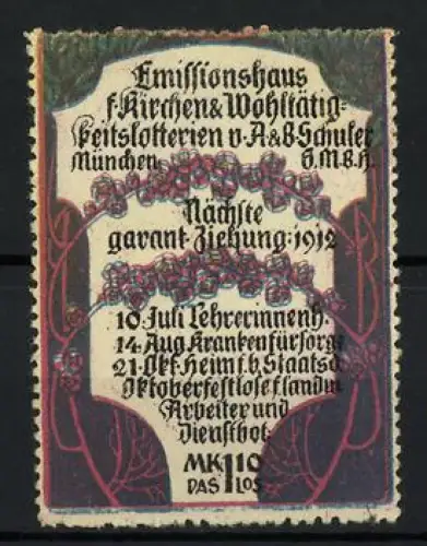 Reklamemarke München, A & B Schuler GmbH, Emissionshaus für Wohltätigkeits-Lotterien, anstehende Ziehungen