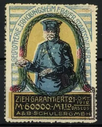 Reklamemarke München, A & B Schuler GmbH, Geldlotterie Erholungsheim für Bayerische Staatsdiener, Postbote