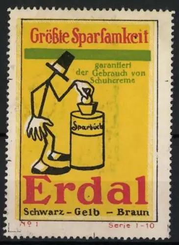 Reklamemarke Grösste Sparsamkeit Erdal Schuhcreme, Sparbüchse