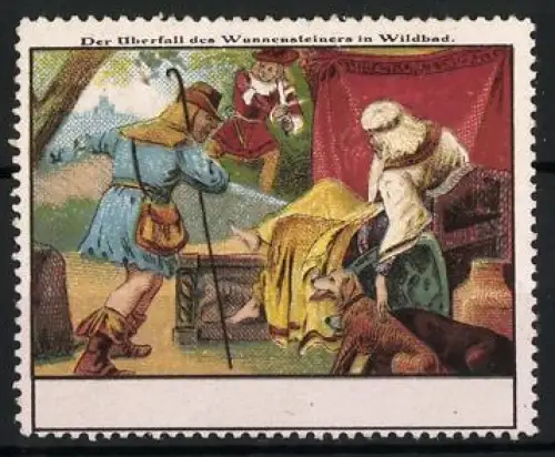 Reklamemarke Wildbad, Der Überfall des Raubritter's Wolf von Wunnenstein