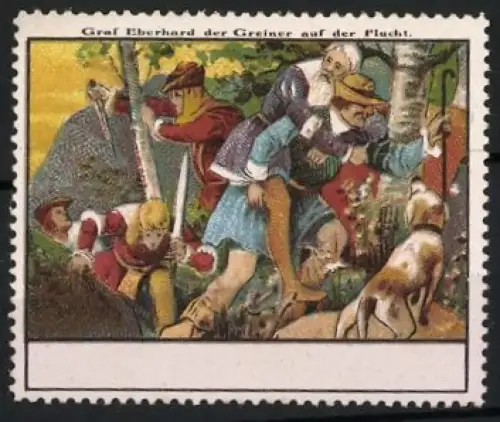 Reklamemarke Graf Eberhard der Greiner auf der Flucht, Jagdszene mit Hund