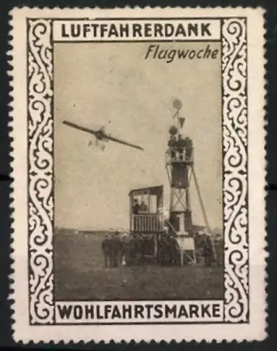 Reklamemarke Luftfahrerdank, Flugwoche, Flugzeug und Aussichts-Turm