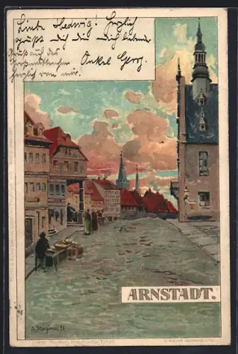 Künstler-AK Albert Stagura: Arnstadt, Strassenpartie im Ortskern
