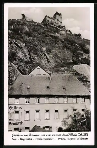 AK Kaub /Rhein, Gasthaus zur Brauerei, Inh. Karl Kirdorf