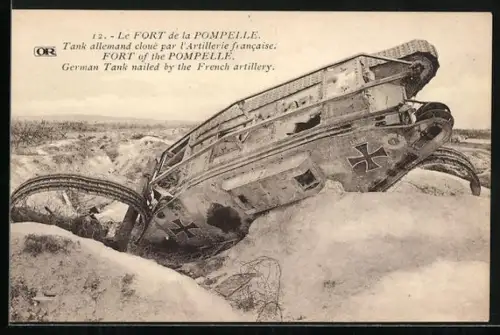AK Le Fort de la Pompelle, Tank allemand cloué par l`Artillerie francaise