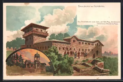 AK Homburg, Saalburg, Das Prätorium nach dem von Sr. Maj. dem Kaiser befohlenen Wiederaufbau, Saalburg-Haus