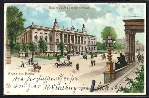 Lithographie Berlin, Das neue Abgeordnetenhaus, Prinz-Albrecht-Strasse