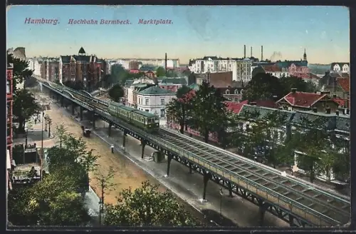 AK Hamburg-Barmbek, Hochbahn Barmbeck, Marktplatz