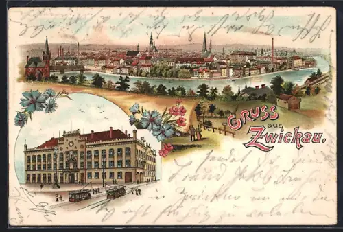 Lithographie Zwickau, Rathaus mit Strassenbahn und Generalansicht