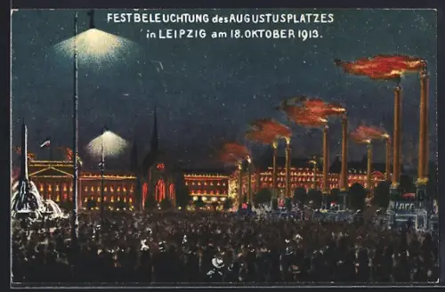 AK Leipzig, Festbeleuchtung auf dem Augustusplatz am 18. Oktober 1913 zur Einweihung d. Völkerschlachtdenkmals