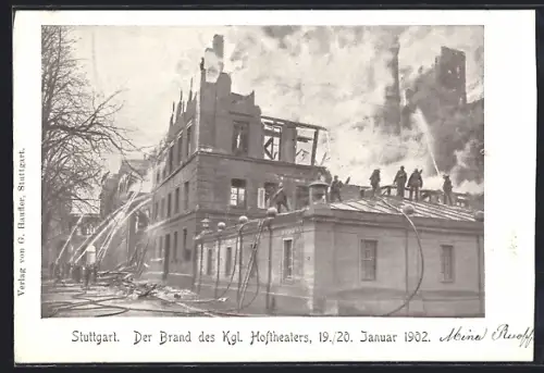 AK Stuttgart, Brand des Kgl. Hoftheaters am 19. /20.1.1902, Feuerwehr bei Löscharbeiten
