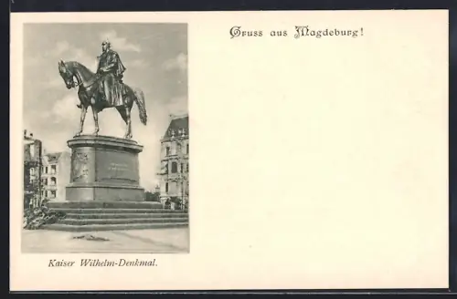 AK Magdeburg, Kaiser Wilhelm-Denkmal