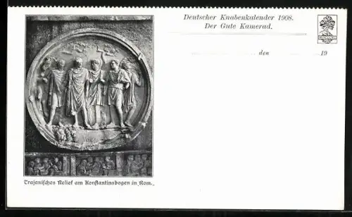 AK Trajanisches Relief am Konstantinsbogen in Rom, Deutscher Knabenkalender 1908