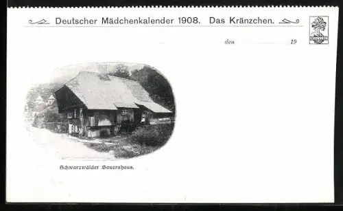 AK Schwarzwälder Bauernhaus, Deutscher Mädchenkalender 1908